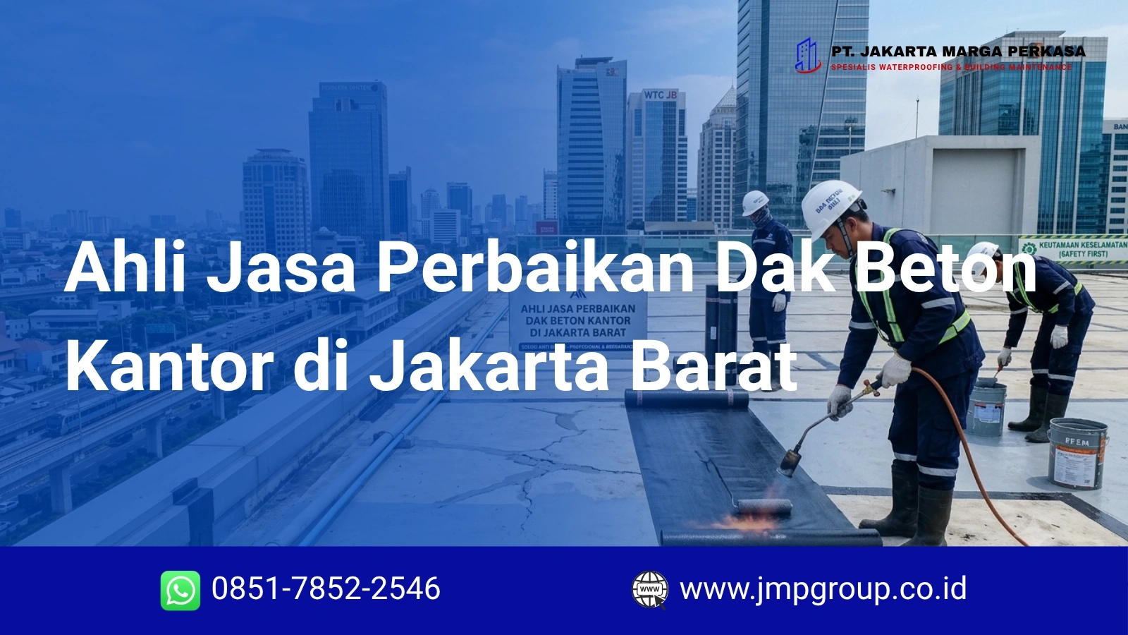 Ahli Jasa Perbaikan Dak Beton Kantor di Jakarta Barat